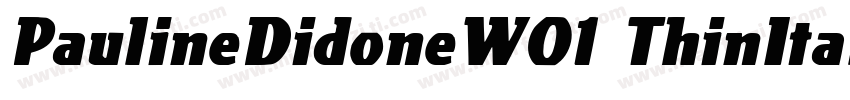 PaulineDidoneW01 ThinItalic字体转换